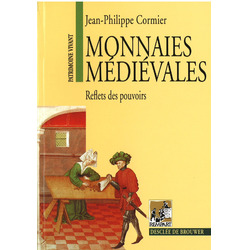 Monnaies médiévales. Reflets des pouvoirs.