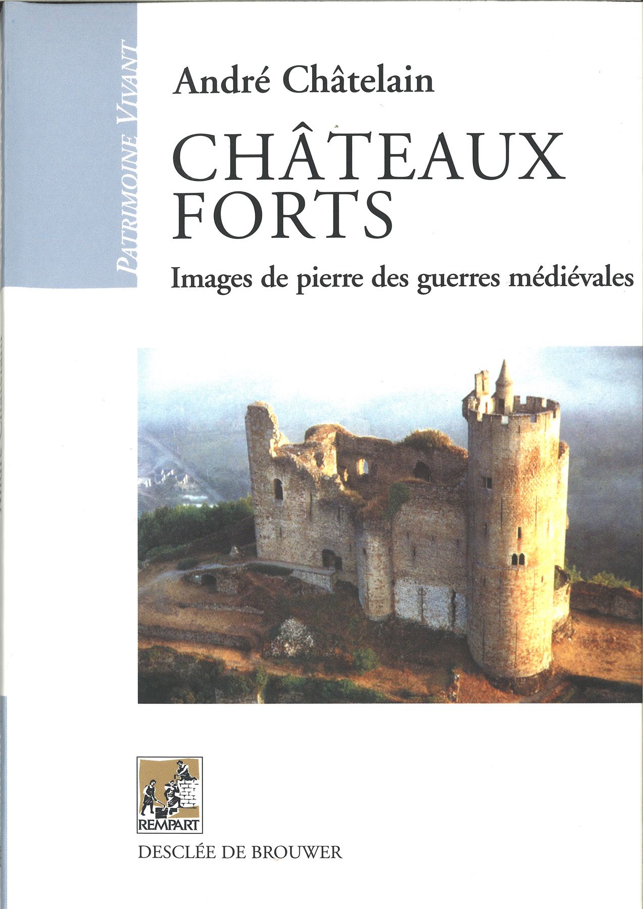 Chateaux Forts Images De Pierre Des Guerres Medievales